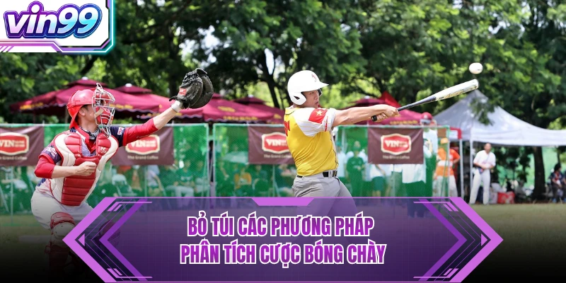 Bỏ túi các phương pháp phân tích cược bóng chày